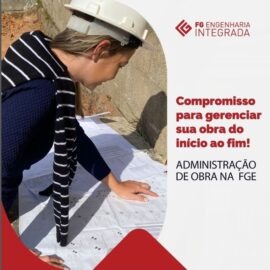 Administração de obra na FGE!