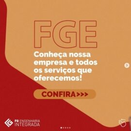 Conheça a FGE e todos os serviços que oferecemos!